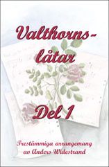 Valthorns låtar del 1