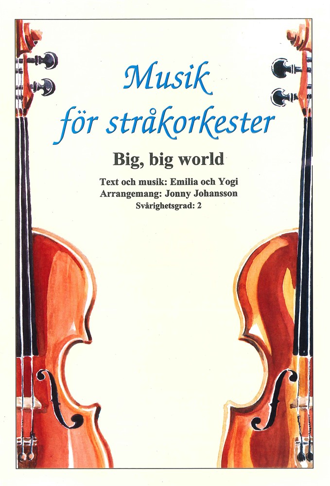 Musik för stråkorkester: Big Big World