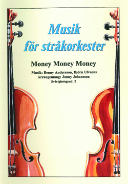 Musik för stråkorkester: Money, Money, Money