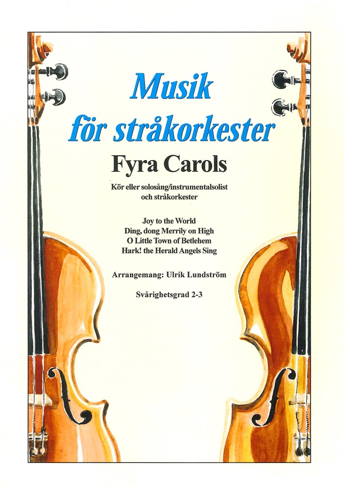 Musik för stråkorkester: Fyra Carols