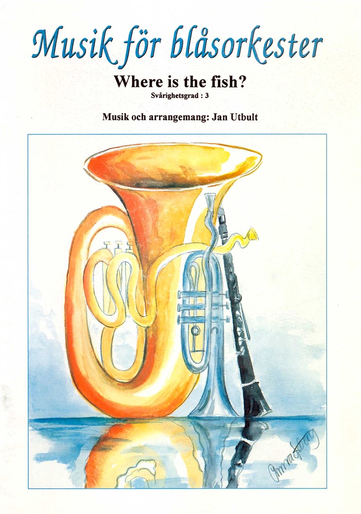 Musik för blåsorkester: Where Is the Fish?