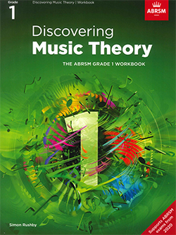 Discovering Music Theory: The ABRSM Grade 1 Workbook