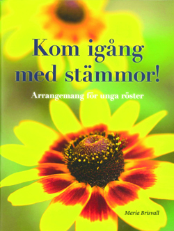 Kom igång med stämmor!