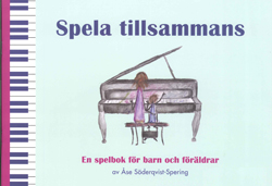 Spela tillsammans: En spelbok för barn och föräldrar