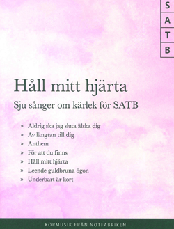 Håll Mitt Hjärta SATB