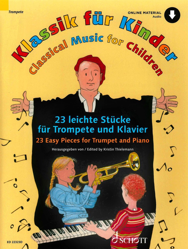 Klassik für Kinder: 23 Easy Pieces for Trumpet and Piano