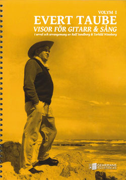 Evert Taube, visor för gitarr &amp; sång I