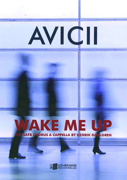 Avicii Wake Me Up SATB