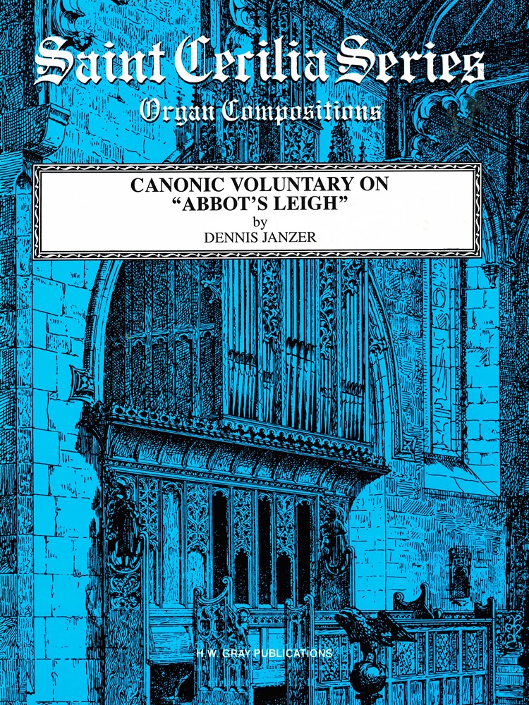 Canonic Voluntary on "Abbot's Leigh"