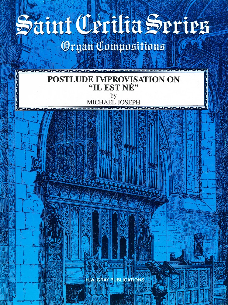 Postlude Improvisation on "Il est ne"