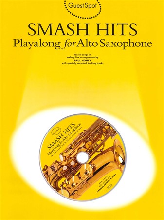 Omslag till notsamlingen Smash Hits Playalong for Alto Saxophone med tio låtar för altsaxofon