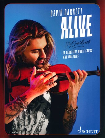 Omslag till Alive - My Soundtrack av David Garrett med noter till solofiol och pianokomp